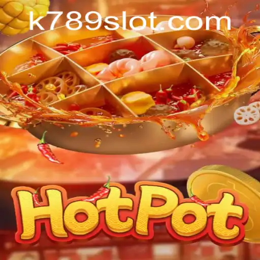 Dive into the Exciting World of Hotpot with the Thrilling 789slot